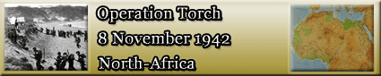 Operation Torch - the landing in North-Africa