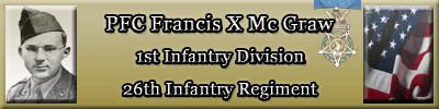 The story of PFC Francis X McGraw