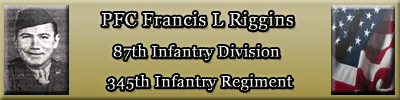 The story of PFC Francis L Riggins